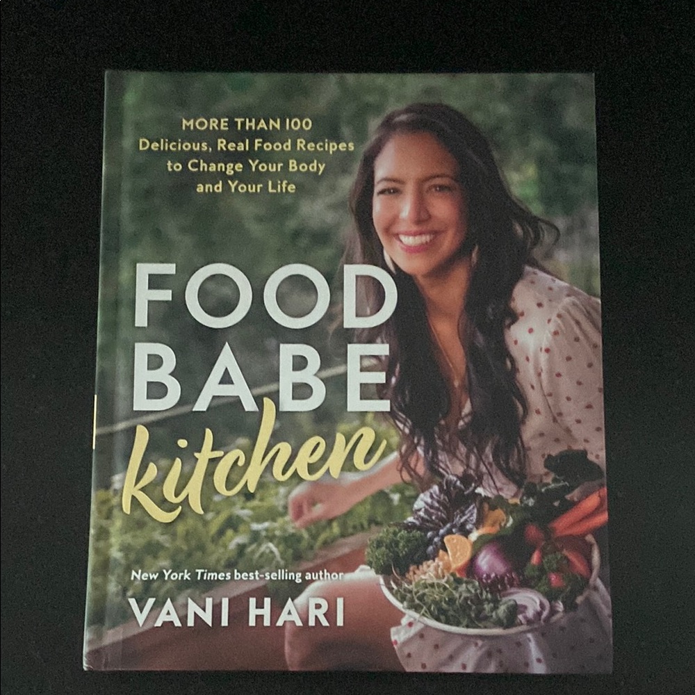 Food Babe Kitchen Cookbook by Vani Hari